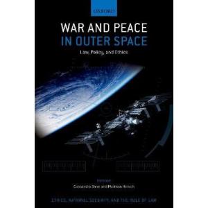 War and Peace in Outer Space: Law, Policy, and Ethics｜asanobk-yahshop