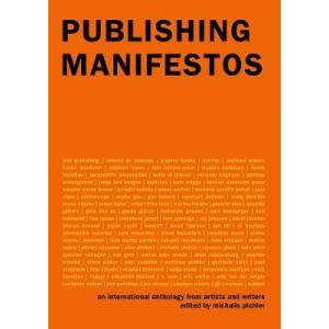 Publishing Manifestos: An International Anthology from Artists and Writers｜asanobk-yahshop