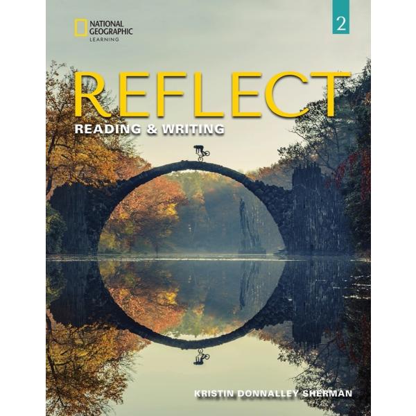 Reflect Reading &amp; Writing 2: Student&apos;s Book with O...