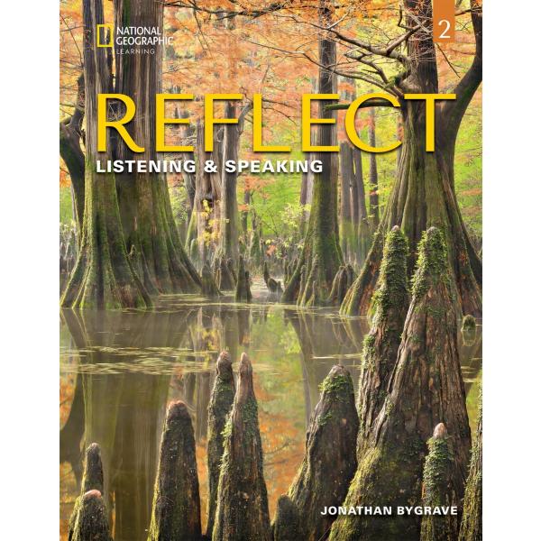 Reflect Listening &amp; Speaking 2: Student&apos;s Book wit...