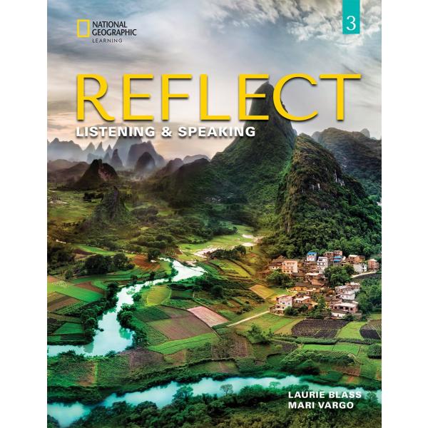 Reflect Listening &amp; Speaking 3: Student&apos;s Book wit...