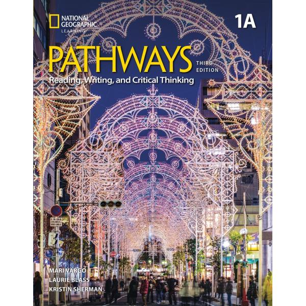 Pathways Reading, Writing, and Critical Thinking 1...