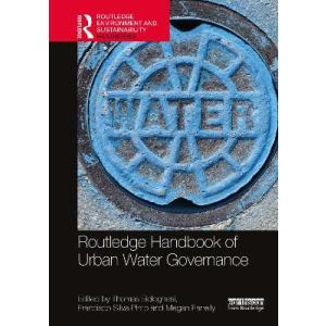 Routledge Handbook of Urban Water Governance