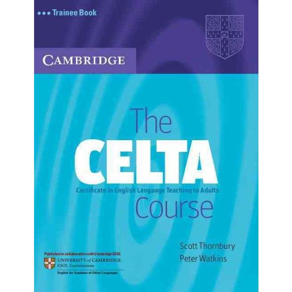 The CELTA Course Trainee Book　