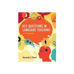 Key Questions in Language Teaching: An Introductio...