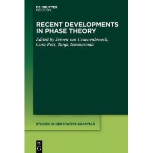 Recent Developments in Phase Theory