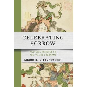 Celebrating Sorrow: Medieval Tributes to "The Tale...