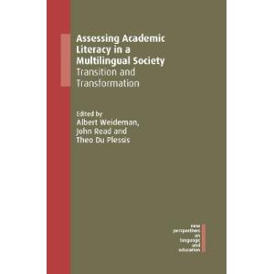 Assessing Academic Literacy in a Multilingual Society: Transition and Transformation｜asanobk-yahshop
