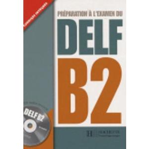 Preparation A L'Examen Du DELF B2