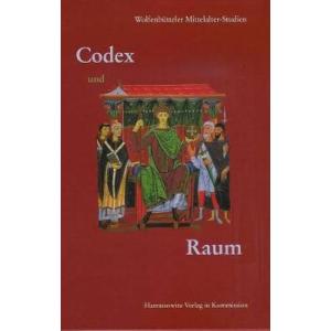 Codex Und Raum (Wolfenbutteler Mittelalter-Studien...