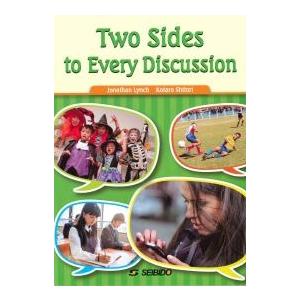 英語で考え、英語で発信する Two Sides to Every Discussion