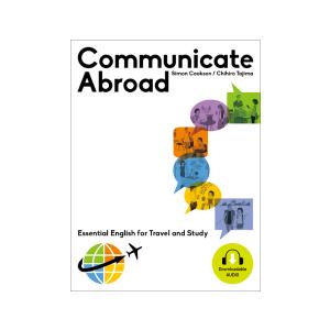 Communicate Abroad Essential English for Travel an...
