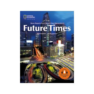 Future Times    News Reports from Japan’s Next Gen...