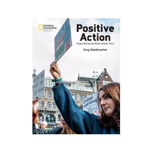 Positive Action         People Making the World a Better Place 社会のために行動する人々からの学び