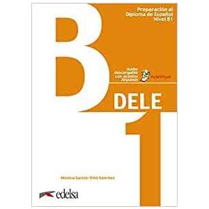 洋書 Preparacion DELE - B1 (2019 edition) Preparacion DELE: Libro + audio descargable - B1 (2019 edition