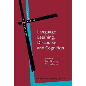 Language Learning, Discourse and Cognition: Studie...