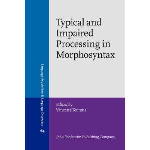 Typical and Impaired Processing in Morphosyntax