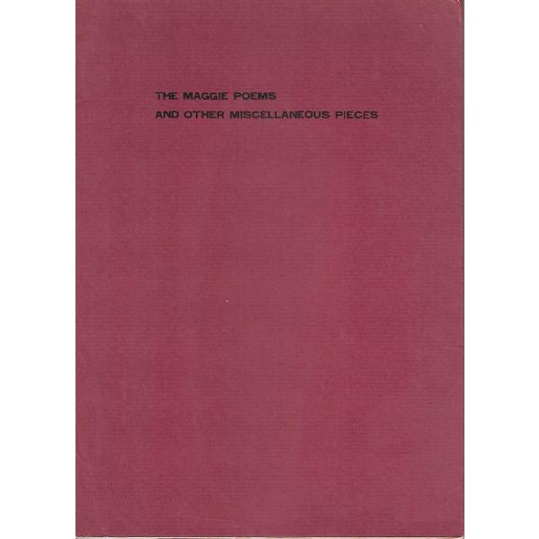 The Maggie Poems and other MIscellaneous Pieces