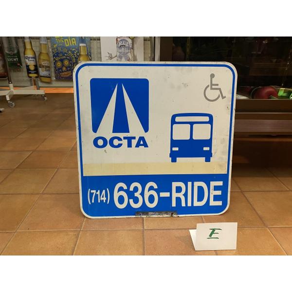ロードサイン OCTA E オレンジカウンティー バス E157 バス停留所 道路標識 本物 アメリ...