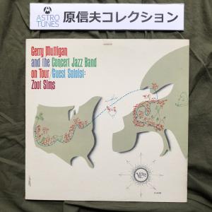 原信夫Collection 1962年 米国盤 オリジナル盤 Gerry Mulligan And His Concert Jazz Band On Tour/Guest Soloist LPレコード Zoot Sims