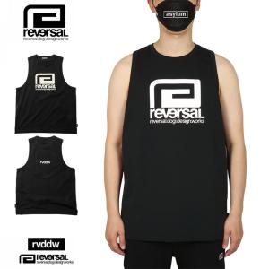 reversal（リバーサル） タンクトップ ノースリーブ メンズ レディース