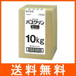 バスクリン 森の香り 10kg - 最安値・価格比較 - Yahoo!ショッピング