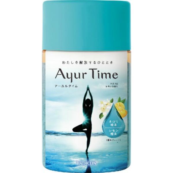 【3点セット】バスクリン アーユルタイム ネロリ＆レモンの香り 720g 入浴剤