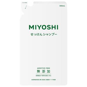 ミヨシ 無添加 せっけんシャンプー 詰替用 300ml : オオサキ ヤフー店