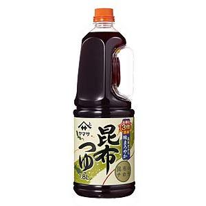 ヤマサ醤油株式会社 ヤマサ 昆布つゆ １．８Ｌ ×6個