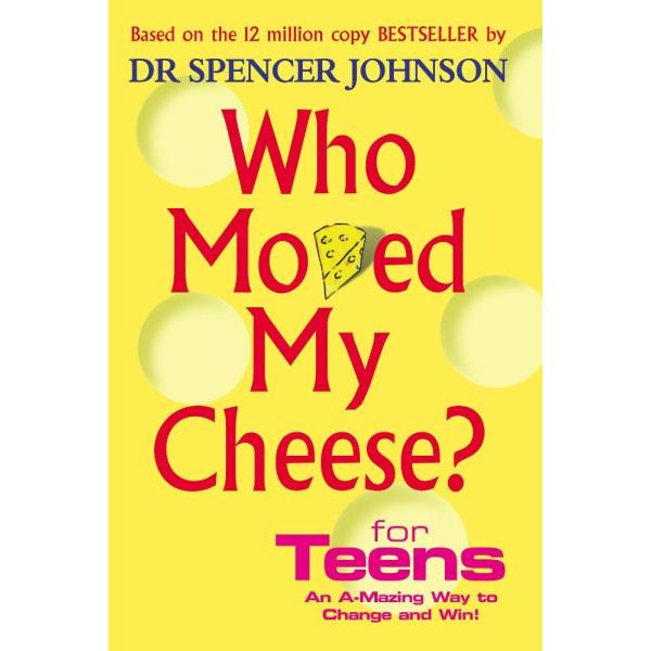 Who Moved My Cheese? for Teens[並行輸入品]