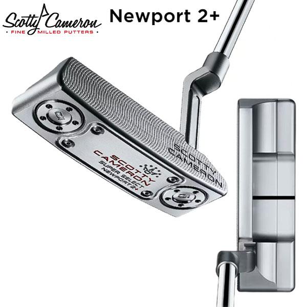 タイトリスト スコッティキャメロン スーパーセレクト Newport2+ Titleist SCOT...