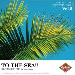 DJ Jun × Disk One / To The Sea!! Vol.5｜atomicdope