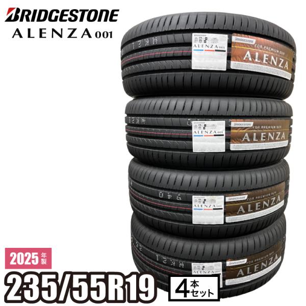 2025年製 ALENZA 001 235/55R19 105W XL タイヤ 4本 ブリヂストン ...