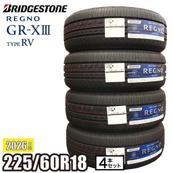《2026年製》 REGNO GR-XIII TYPE RV 225/60R18 100H 【４本セ...
