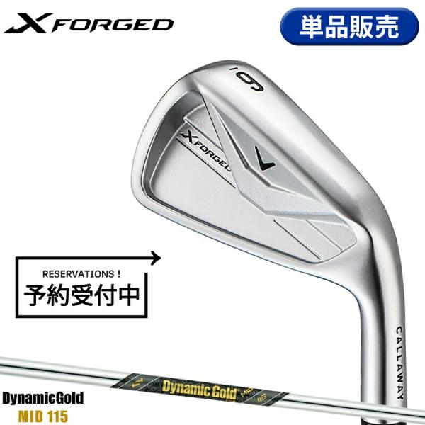 【予約】【正規品】 右打用 キャロウェイ X フォージド 単品アイアン ダイナミックゴールド ミッド...