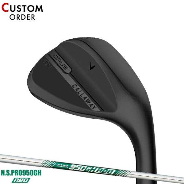 カスタム キャロウェイ オーパス エスピー ウェッジ ブラック NSプロ 950GH ネオ スチール...