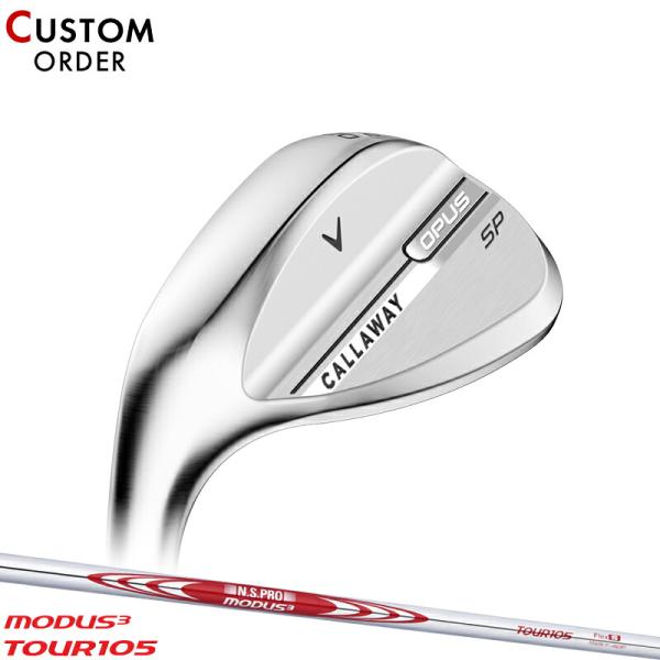 カスタム 左用 キャロウェイ オーパス エスピー ウェッジ クロム モーダス3 ツアー105 スチー...