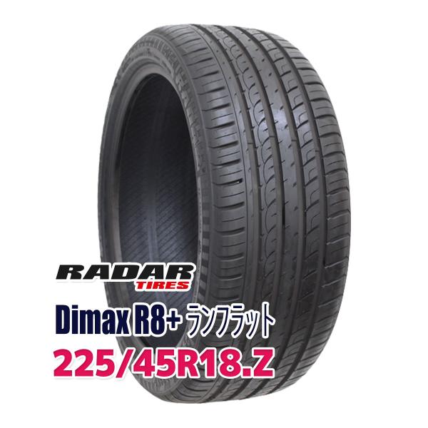 タイヤ サマータイヤ 225/45R18 Radar Dimax R8+ RUNFLAT