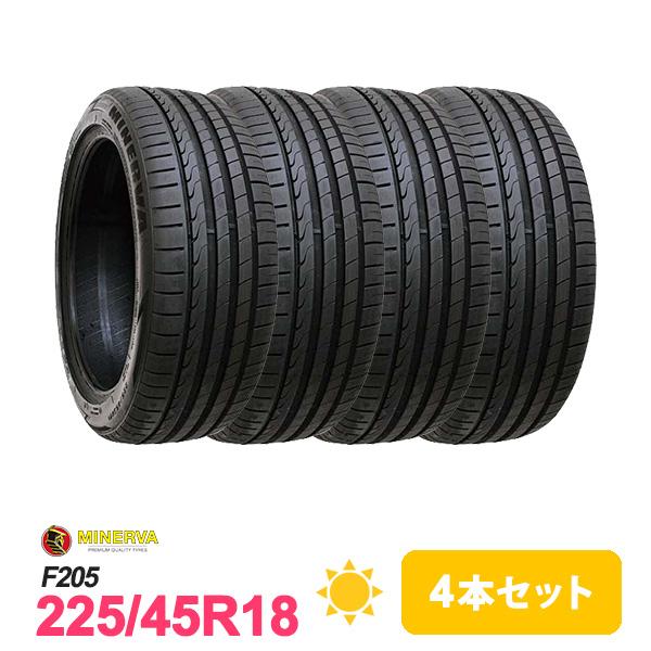 4本セット 225/45R18 タイヤ サマータイヤ MINERVA F205