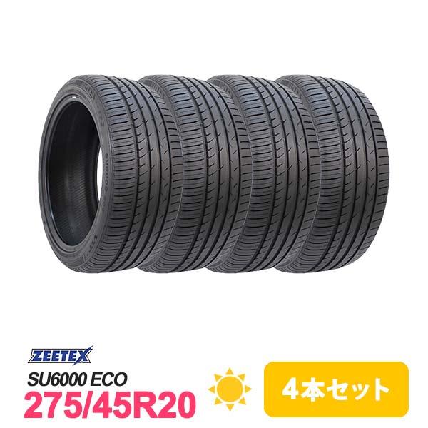 4本セット 275/45R20 タイヤ サマータイヤ ZEETEX ジーテックス SU6000 EC...