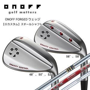 【◎カスタム在庫/ONOFF FORGED】ONOFF FORGEDウェッジ スチールシャフト【12362】