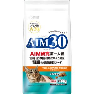 AIM30 11歳以上の室内避妊・去勢後猫用 腎臓の健康ケア フィッシュ 600g｜ayahadio