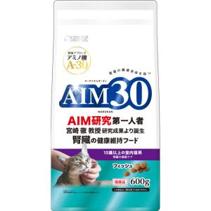 AIM30 15歳以上の室内猫用 腎臓の健康ケア フィッシュ 600g｜ayahadio