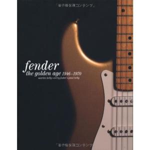 フェンダー大名鑑1946-1970 写真でたどるヴィンテージ・ギターとアート・ワーク