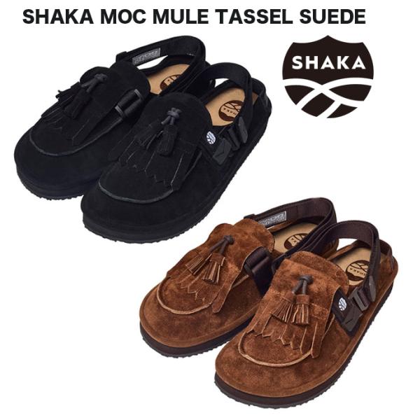 SHAKA シャカ モック ミュール タッセル スエード サンダル  MOC MULE TASSEL...