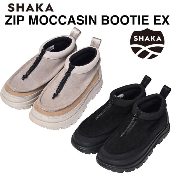 SHAKA シャカ ジップ モカシン ブーティーEX ZIP MOCCASIN BOOTIE EX ...