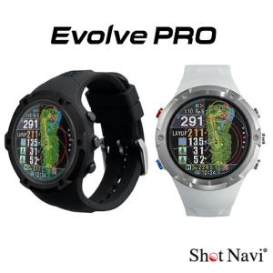 ショットナビ Evolve PRO エボルブ プロ 腕時計型 ゴルフGPSナビ 距離測定器 2022年｜b-kenkougolf