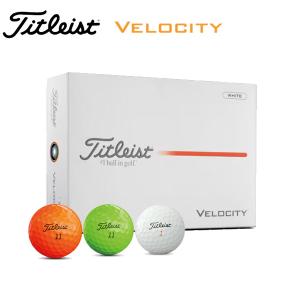 タイトリスト(Titleist) 2026 ベロシティ(VELOCITY) ゴルフボール 1ダース(12球) 2026年モデル (日本正規品)