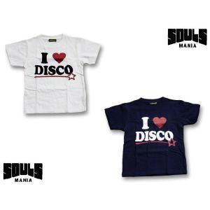 SOULS MANIA I LOVE DISCO Tシャツ【ソウルズマニア ソウルズ 子供服 SOULSMANIA】｜baboowear-y