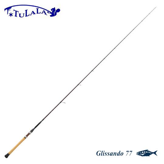 ツララ　グリッサンド　77　TULALA　GLISSAND　